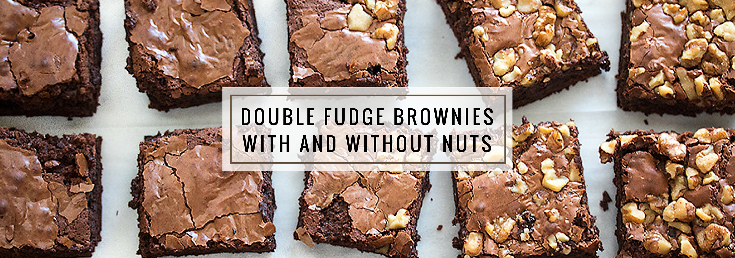 Double Fudge Brownies